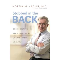 Stabbed in the Back： Confronting Back Pain in an Overtreated Society