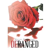 Deranged