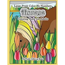 Color by Numbers Horses Coloring Book for Adults