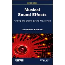 Musical Sound Effects： Analog and Digital Sound Processing