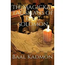 The Magickal Talismans of King Solomon