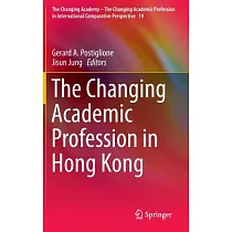 The Changing Academic Profession in Hong Kong