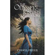 The Odyssey： Joseph’s Story