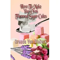 How to Make Your Own Flavored Sugar Cubes