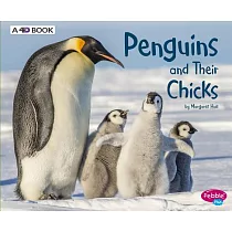 Penguins and Their Chicks： A 4D Book (with Download)