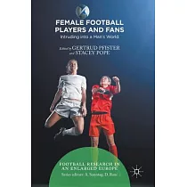 Female Football Players and Fans： Intruding Into a Man’s World