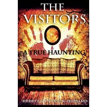 The Visitors： A True Haunting