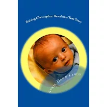 Raising Christopher： Based on a True Story