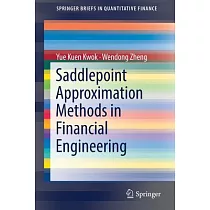 Saddlepoint Approximation Methods in Financial Engineering
