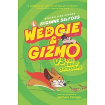 Wedgie & Gizmo vs. the Great Outdoors