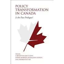 Policy Transformation in Canada： Is the Past Prologue?