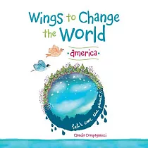 Wings to Change the World： America