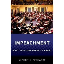 Impeachment： What Everyone Needs to Know