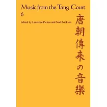 Music from the Tang Court： Volume 6