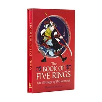 The Book of Five Rings： The Strategy of the Samurai