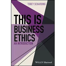 This Is Business Ethics： An Introduction