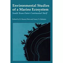 Environmental Studies of a Marine Ecosystem： South Texas Outer Continental Shelf