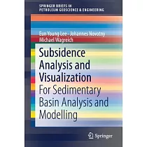 Subsidence Analysis and Visualization： For Sedimentary Basin Analysis and Modelling