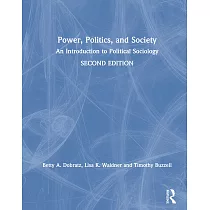 Power， Politics， and Society： An Introduction to Political Sociology