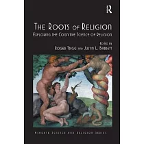 The Roots of Religion： Exploring the Cognitive Science of Religion
