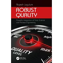Robust Quality： Powerful Integration of Data Science and Process Engineering