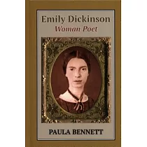 Emily Dickinson： Woman Poet