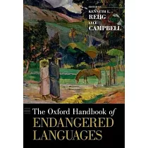 The Oxford Handbook of Endangered Languages