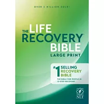 The Life Recovery Bible： New Living Translation