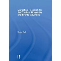 Marketing Research for the Tourism， Hospitality and Events Industries