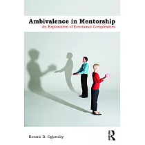 Ambivalence in Mentorship： An Exploration of Emotional Complexities