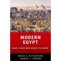 Modern Egypt： What Everyone Needs to Know