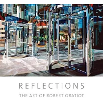 Reflections： The Art of Robert Gratiot