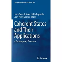 Coherent States and Their Applications： A Contemporary Panorama