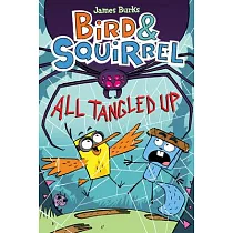 Bird & Squirrel： All Tangled Up