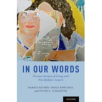 In Our Words： Personal Accounts of Living with Non─Epileptic Seizures