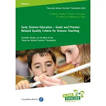 Early Science Education ─ Goals and Process─Related Quality Criteria for Science Teaching