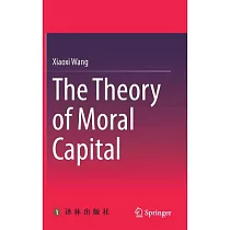 The Theory of Moral Capital