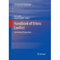 Handbook of Ethnic Conflict： International Perspectives