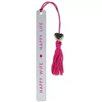 Happy Wife， Happy Life Metal Bookmark