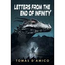 Letters from the End of Infinity