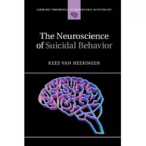 The Neuroscience of Suicidal Behavior
