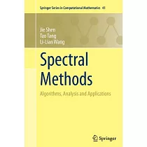 Spectral Methods： Algorithms， Analysis and Applications