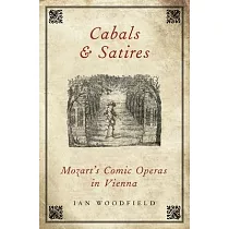 Cabals and Satires： Mozart’s Comic Operas in Vienna