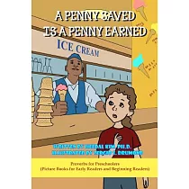 A Penny Saved Is a Penny Earned： Picture Books for Early Readers and Beginning Readers