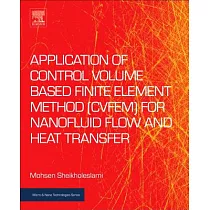 Application of Control Volume Based Finite Element Method for Nanofluid Flow and Heat Transfer