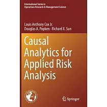 Causal Analytics for Applied Risk Analysis
