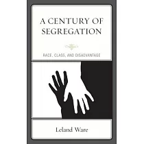 A Century of Segregation： Race， Class， and Disadvantage
