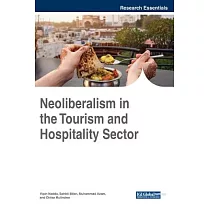 Neoliberalism in the Tourism and Hospitality Sector