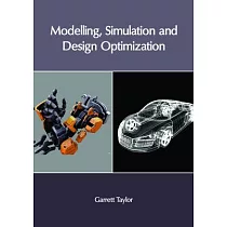 Modelling， Simulation and Design Optimization