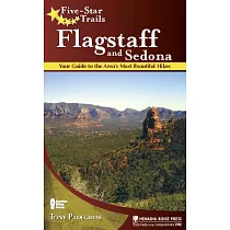 Five─star Trails Flagstaff and Sedona： Your Guide to the Area’s Most Beautiful Hikes